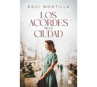 Los acordes de la ciudad (Grandes novelas)