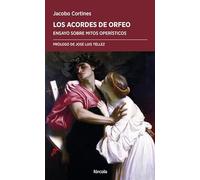 Los acordes de Orfeo: Ensayo sobre mitos operísticos: 72 (Periplos)