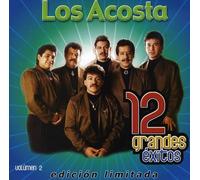 Los Acosta - Vol. 2-12 Grandes Exitos