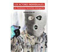 Los Actores Individuales: Un Feno650o Terrorista Emergente