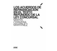 Los acuerdos de refinanciación en el Texto Refundido de la Ley Concursal