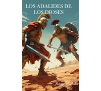 Los Adalides de los dioses: Las Pruebas (Preludios)