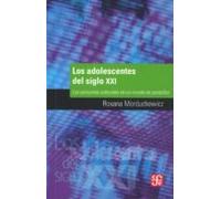 Los Adolescentes Del Siglo Xxi
