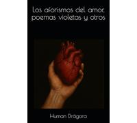 Los aforismos del amor, poemas violetas y otros
