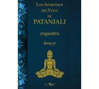 Los Aforismos Del Yoga De Patanjali