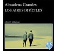Los Aires Difíciles (audiolibro)