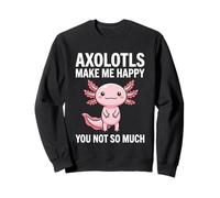 Los ajolotes me Hacen Feliz no Tanto Sudadera