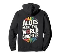 Los aliados de la Alianza LGBTQ Hacen Que el Mundo Sea más Brillante Sudadera con Capucha