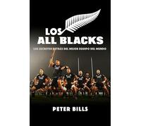 Los All Blacks: Los secretos detrás del mejor equipo del mundo (Córner)