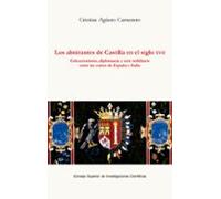 Los Almirantes De Castilla En El Siglo Xvii : Coleccionismo Diplomacia