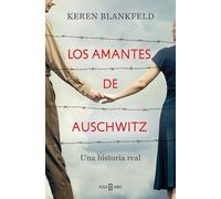 Los amantes de Auschwitz: Una historia real (Obras diversas)
