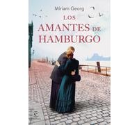 Los amantes de Hamburgo: 2 (Espasa Narrativa)