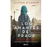 Los Amantes de Praga (Novela) / The Lost Wife (a Novel)