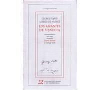 los amantes de venecia: correspondencia 1833-1840 seguida del dia rio