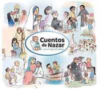 Los Amigos De Jesús. Cuentos De Nazar