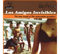 Los Amigos Invisibles - New Sound of The Venezuelan Go