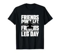 Los Amigos no Dejan Que los Amigos se salten el día de Las piernas GIM Camiseta