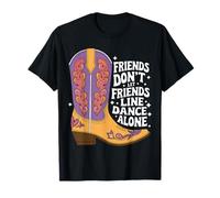 Los amigos que bailan en línea no dejan que sus amigos bailen en línea solos Camiseta