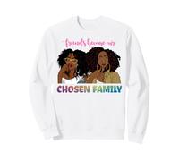 Los Amigos se convierten en Nuestra Familia elegida Mujeres Negras Melanina Chicas Sudadera