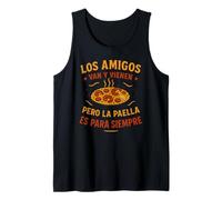 Los amigos van y vienen, pero la paella es, Comida española Camiseta sin Mangas