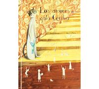 Los amores de la gata Cecilia (Álbumes ilustrados)