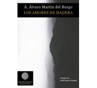 Los Amores De Madera