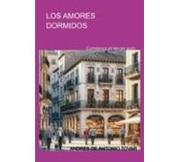 Los Amores Dormidos (ebook)