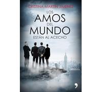 Los amos del mundo están al acecho (MR Actualidad)