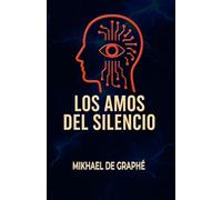 Los Amos del Silencio: Thriller psicológico y conspiracional