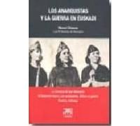 Los anarquistas y la guerra en Euskadi