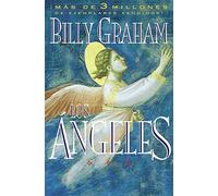 Los ángeles: Agentes secretos de Dios