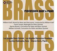 Los Angeles Brass Quintet & Los Angeles Percussion - Brass Roots