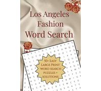 Los Angeles Fashion Word Search: Los Angeles Fashion Word Search | Large Print Word Searches for Seniors & Hospital Patients | 50+ Puzzles | Visitor Logs & Journal | 6 x 9 Inches