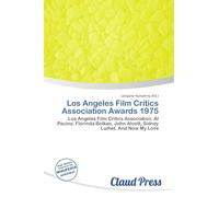 Los Angeles Film Critics Association Awards 1975: Los Angeles Film Critics Association, Al Pacino, Florinda Bolkan, John Alcott, Sidney Lumet, And Now My Love