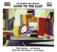 LOS ANGELES JAZZ QUARTET: Look to the East