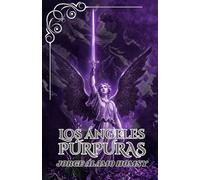 Los ángeles púrpuras: Cincuenta microcuentos