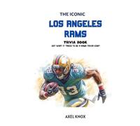 Los Angeles Rams: The Iconic Los Angeles Rams Trivia Book (The Iconic Sports Trivia Collection)