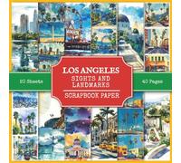 Los Angeles Sights And Landmarks Scrapbook Paper: Attractions And Tourist Places Of Los Angeles (USA), 230+ Watercolor Style Pictures | Scrapbooking, DIY Projects, Collages, Junk Journals