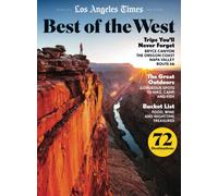 Los Angeles Times Best of the West: viajes que nunca olvidarás