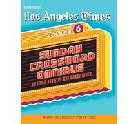 Los Angeles Times Sunday Crossword Omnibus, Volume 6 (The Los Angeles Times)