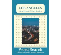 Los Angeles Word Search Puzzle Book: Word Searches with Easy to Rear Print about Los Angeles - 6 x 9 inches, 110 Pages - 50+ Puzzles …. Gift for Vacations, Holidays and Leisure Time.