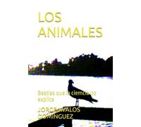 LOS ANIMALES: Bestias que la ciemcia no explica