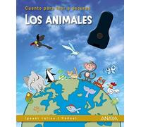 Los animales: Cuento para leer a oscuras (PRIMEROS LECTORES - Cuentos para leer a oscuras)