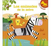 Los Animales De La Selva: Toca y descubre (Infantil general)