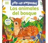 ¡Pop-Up sorpresa! - Los animales del bosque: Cuento con Pop-Ups, una sorpresa en cada solapa (Cuentos infantiles)