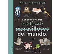 Los animales más inútiles del mundo (SIN COLECCION)