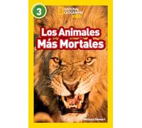 Los Animales Más Mortales (Deadliest Animals) (National Geographic Kids Readers, Nivel 3)