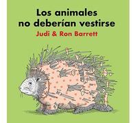 Los Animales No Deberían Vestirse: 2 (Colección Humor)