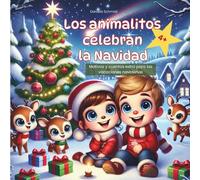 Los animalitos celebran la Navidad: Calendario de Adviento para colorear con 24 cuentos navideños, motivos extra y momentos mágicos para niños a partir de 4 años