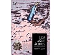 Los Años Ácidos (ebook)